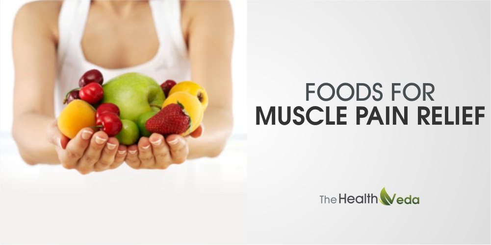 Foods for Muscle Pain Relief