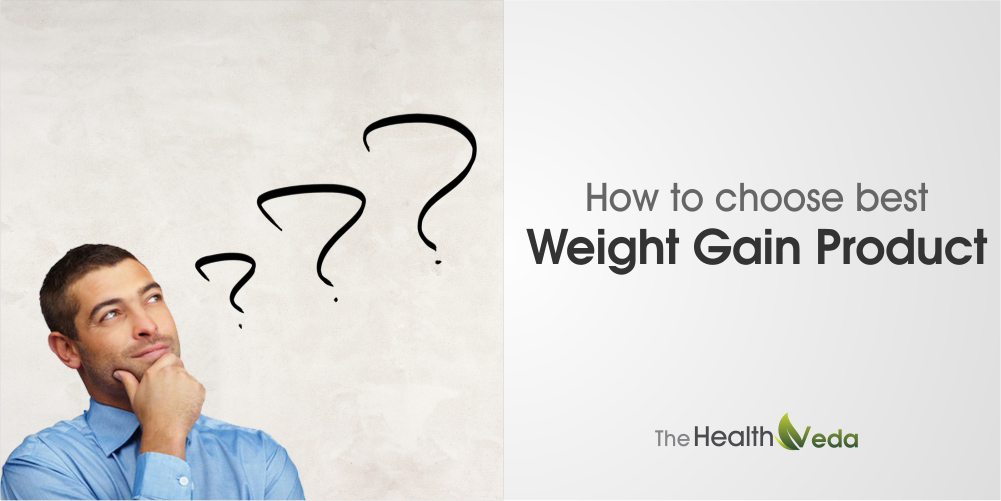 How-to-choose-best-weight-gain-product