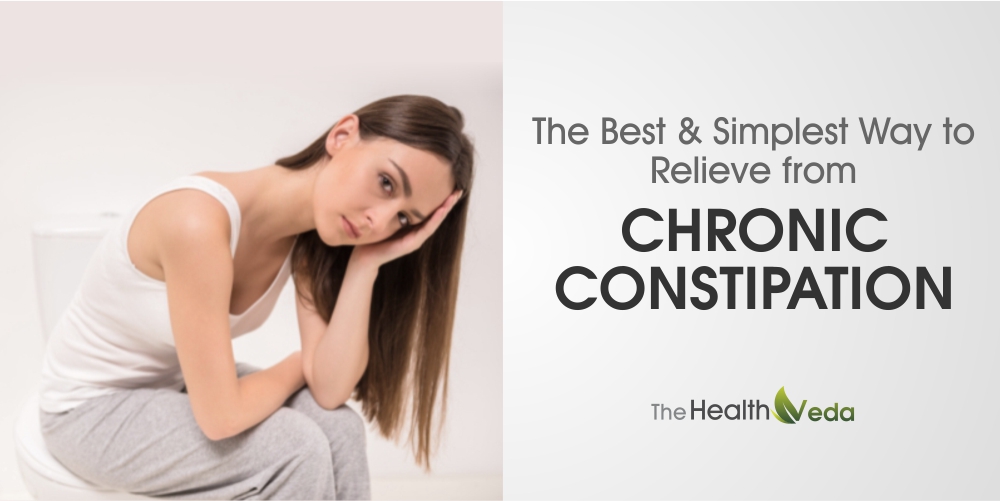 The Best & Simplest way to Relieve from Chronic Constipation