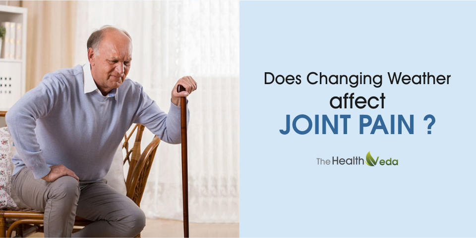 Does Changing Weather Affect Joint Pain?