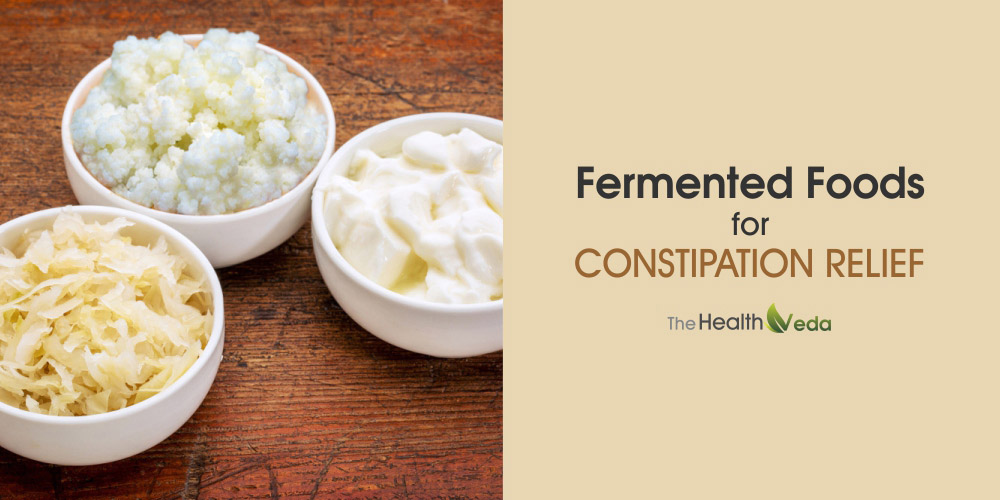 Fermented Foods for Constipation Relief