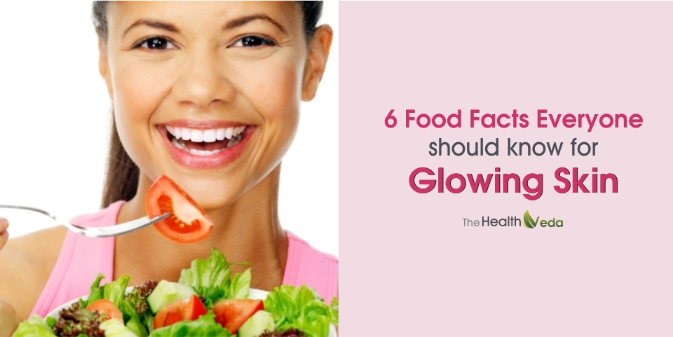 6-Food-facts-everyone-should-know-for-glowing-skin