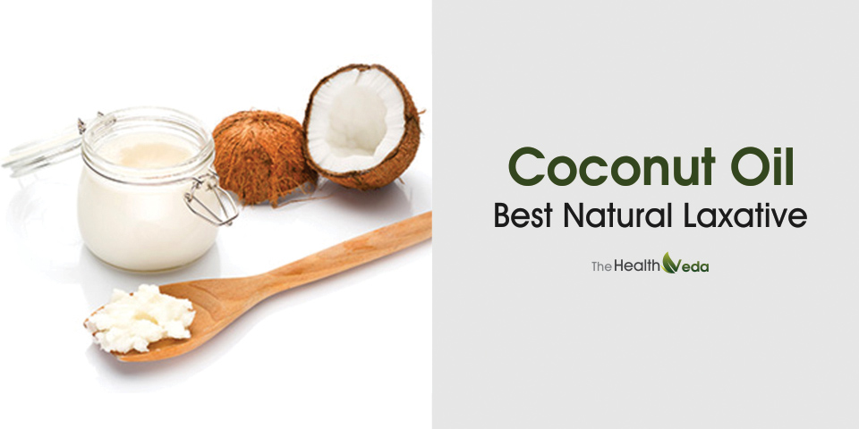 Coconut Oil – Best Natural Laxative